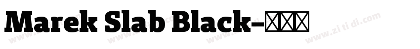 Marek Slab Black字体转换 Marek Slab Black字体转换